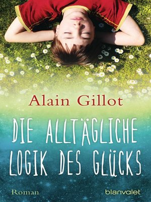 cover image of Die alltägliche Logik des Glücks